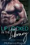 [Love Demands a Holiday 03] • Lip Locked in the Library